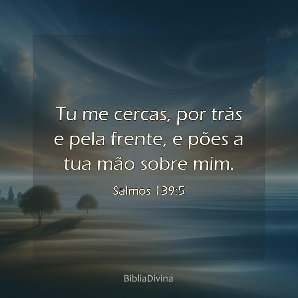 Salmos 139:5