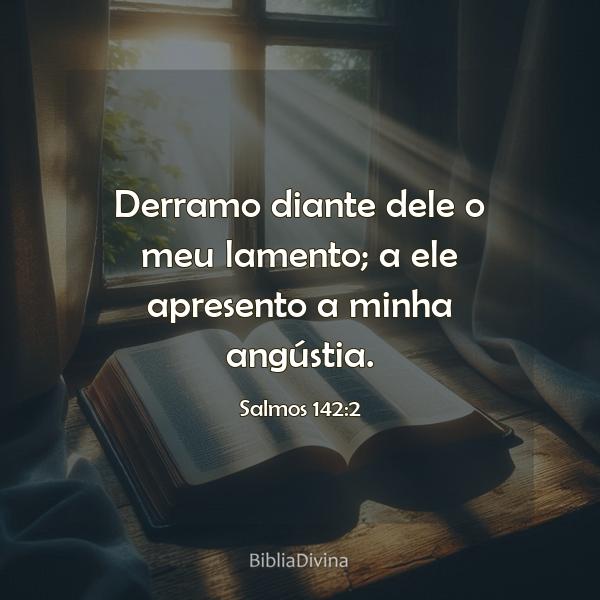 Salmos 142:2