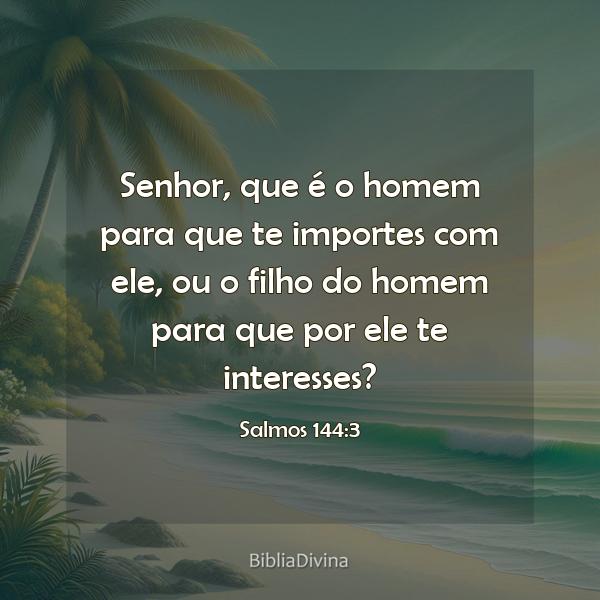 Salmos 144:3