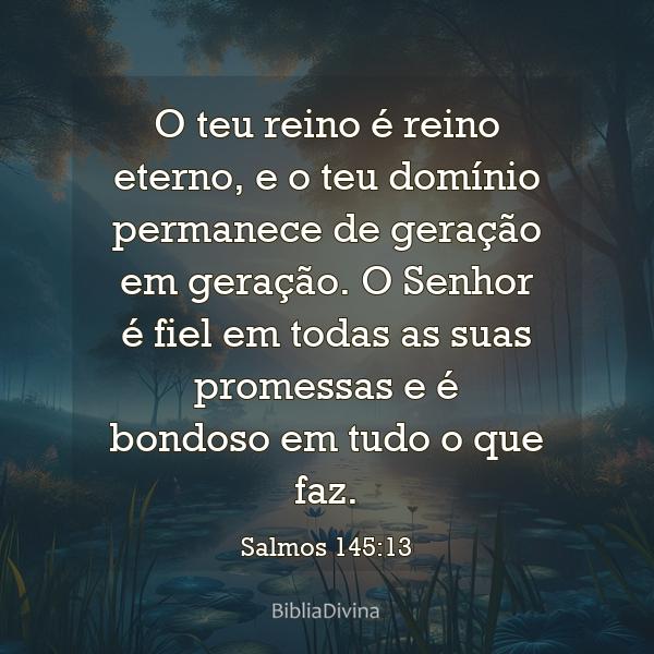 Salmos 145:13