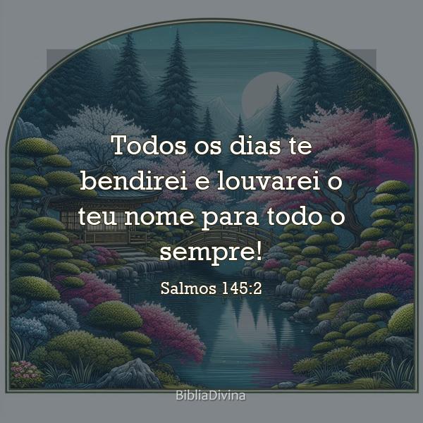 Salmos 145:2