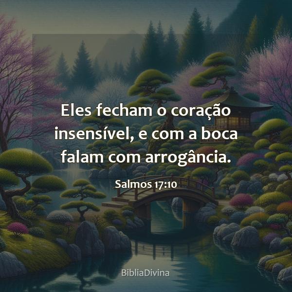 Salmos 17:10