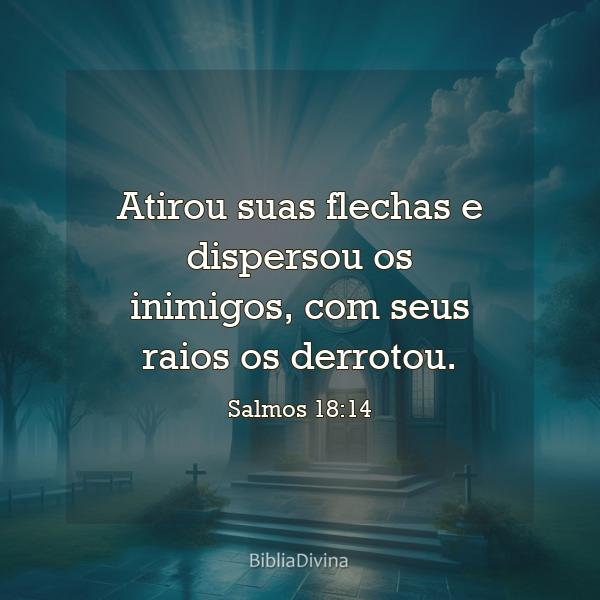 Salmos 18:14