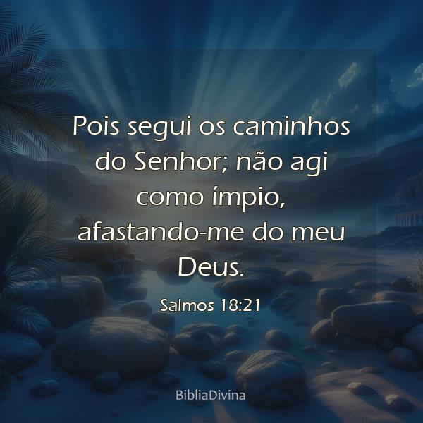 Salmos 18:21