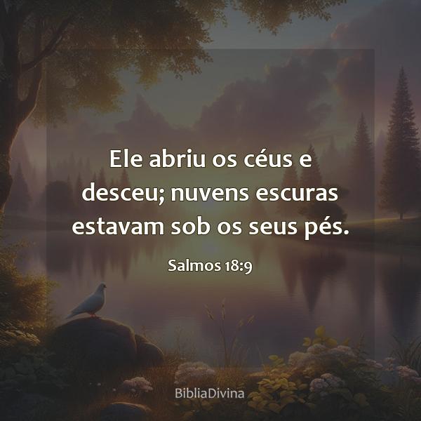 Salmos 18:9