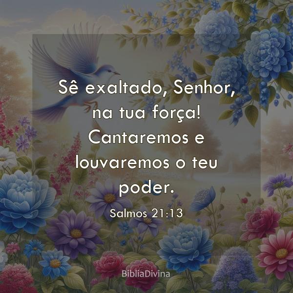 Salmos 21:13