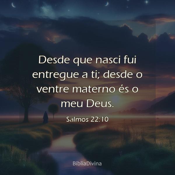 Salmos 22:10