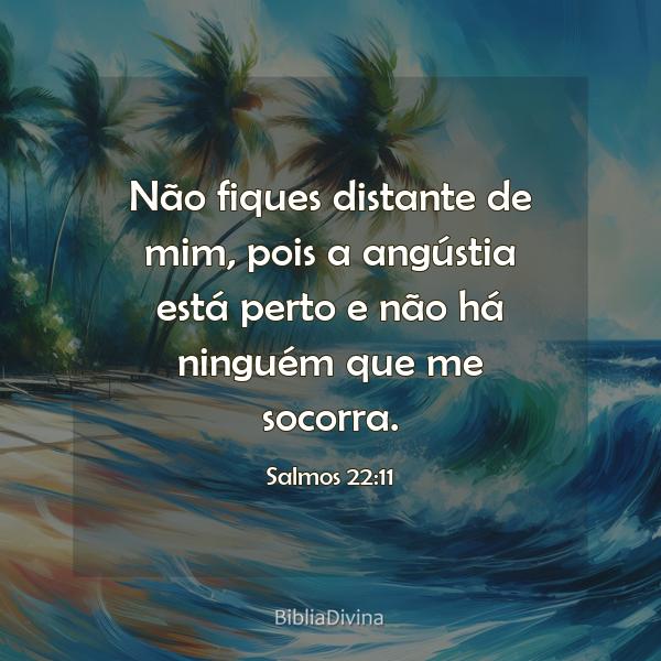 Salmos 22:11