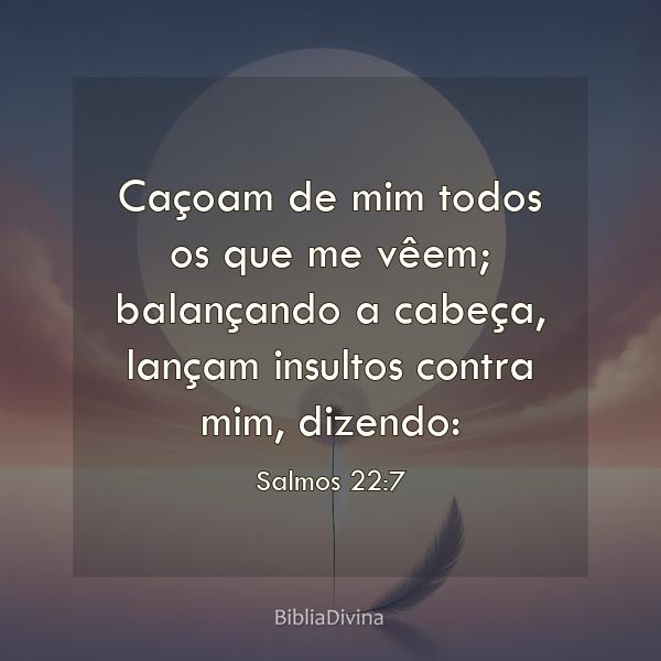 Salmos 22:7