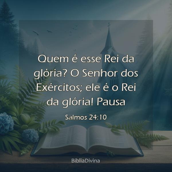 Salmos 24:10