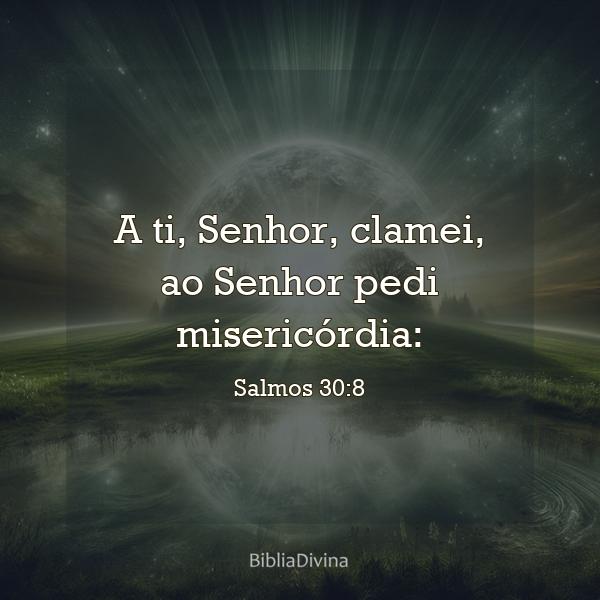 Salmos 30:8