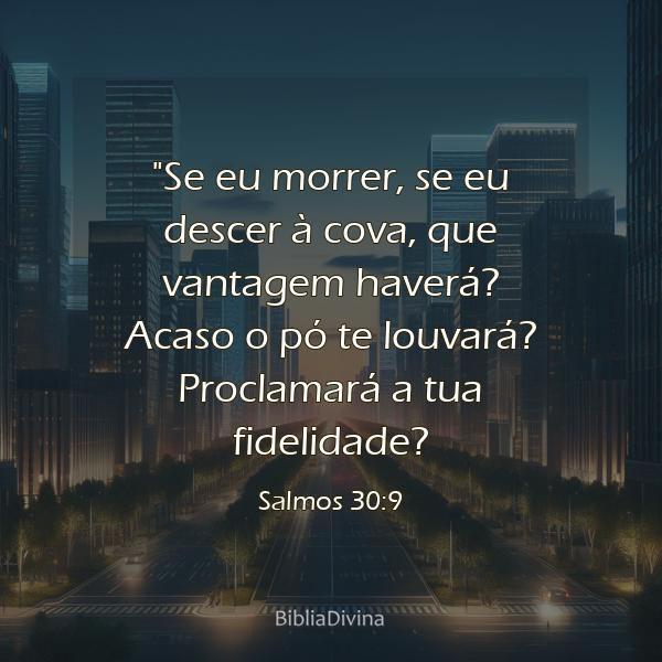 Salmos 30:9