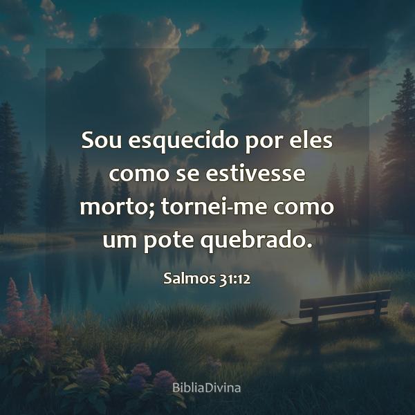 Salmos 31:12