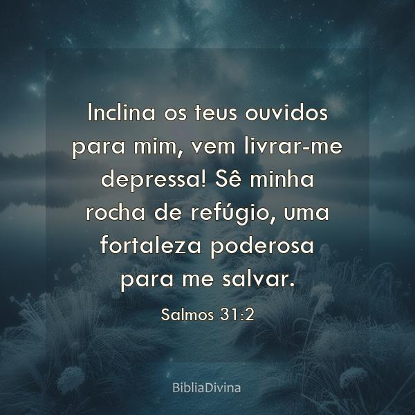 Salmos 31:2