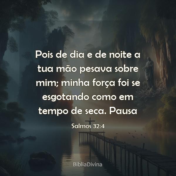 Salmos 32:4