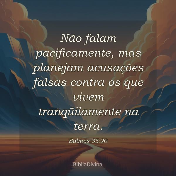 Salmos 35:20