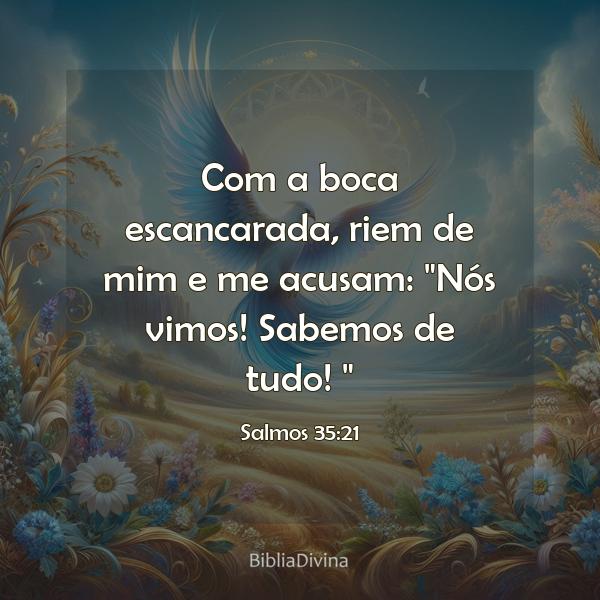 Salmos 35:21