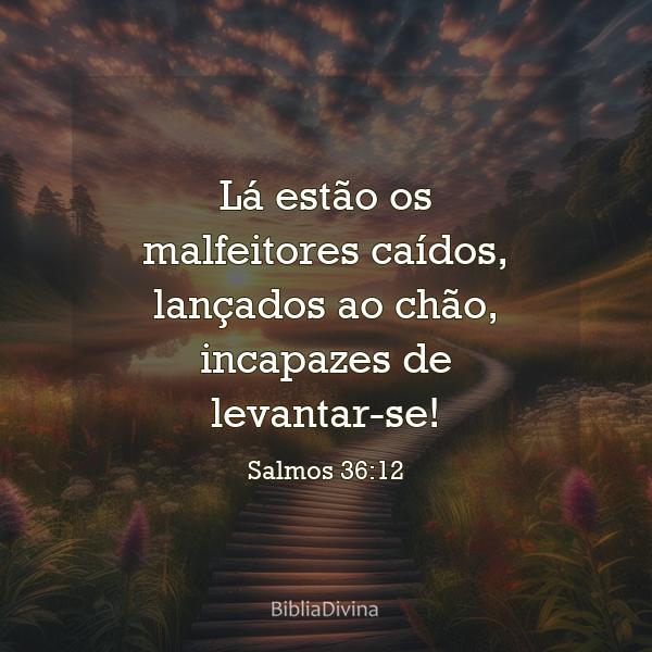 Salmos 36:12