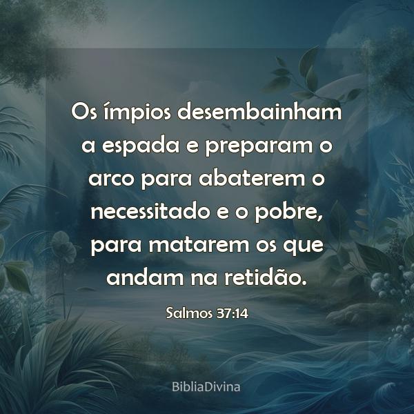 Salmos 37:14