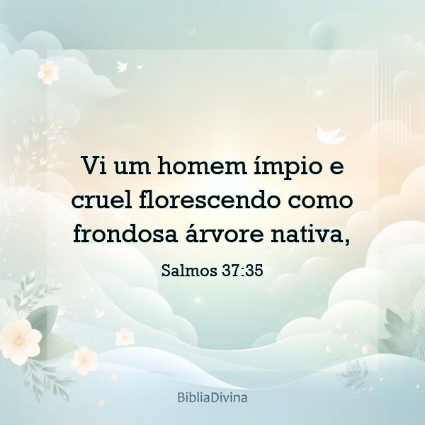 Salmos 37:35