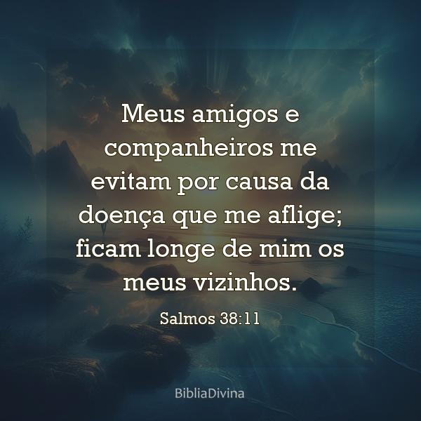 Salmos 38:11