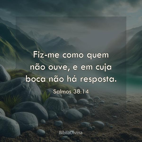 Salmos 38:14