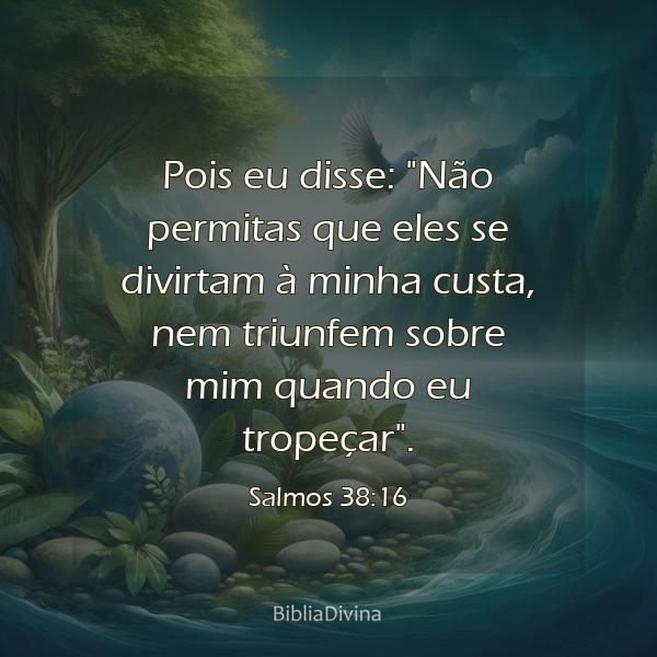 Salmos 38:16