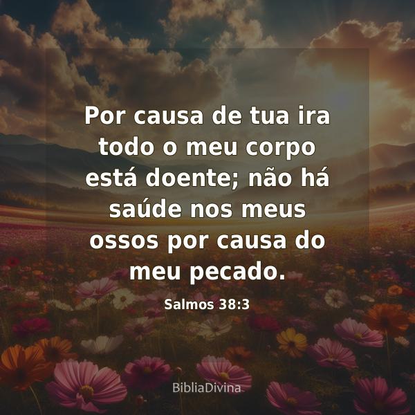 Salmos 38:3