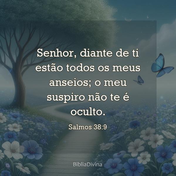 Salmos 38:9