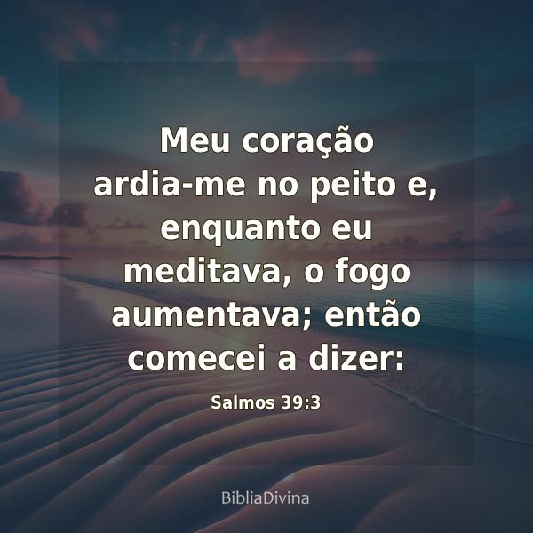 Salmos 39:3