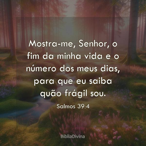 Salmos 39:4