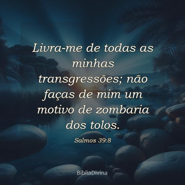 Salmos 39:8