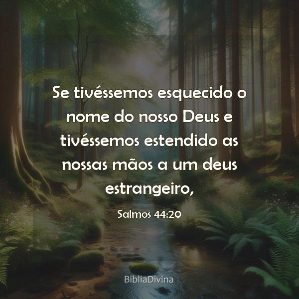 Salmos 44:20