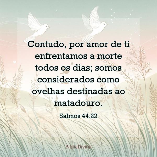 Salmos 44:22