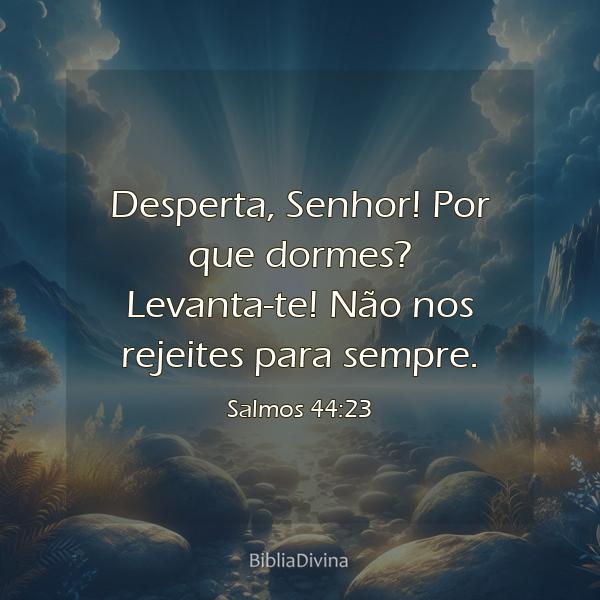 Salmos 44:23