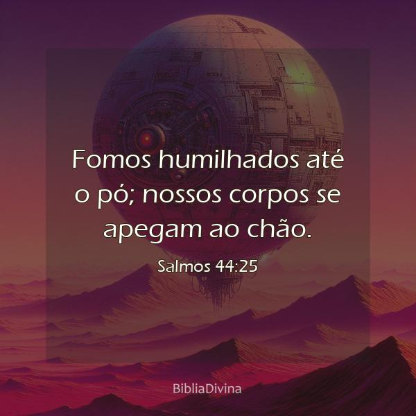 Salmos 44:25