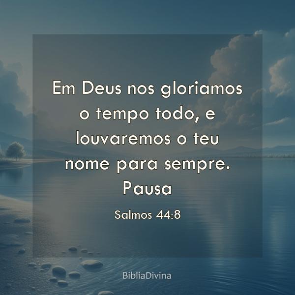 Salmos 44:8