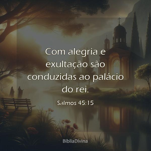 Salmos 45:15