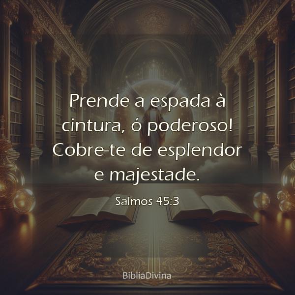 Salmos 45:3