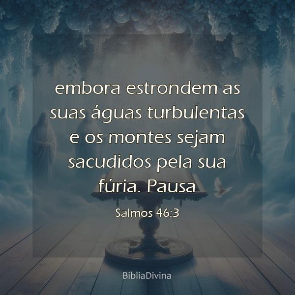 Salmos 46:3