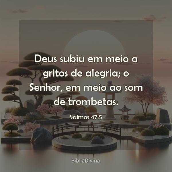 Salmos 47:5