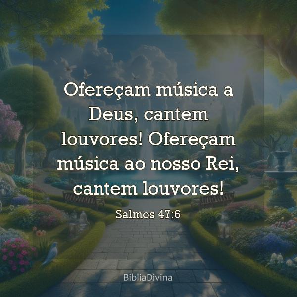 Salmos 47:6