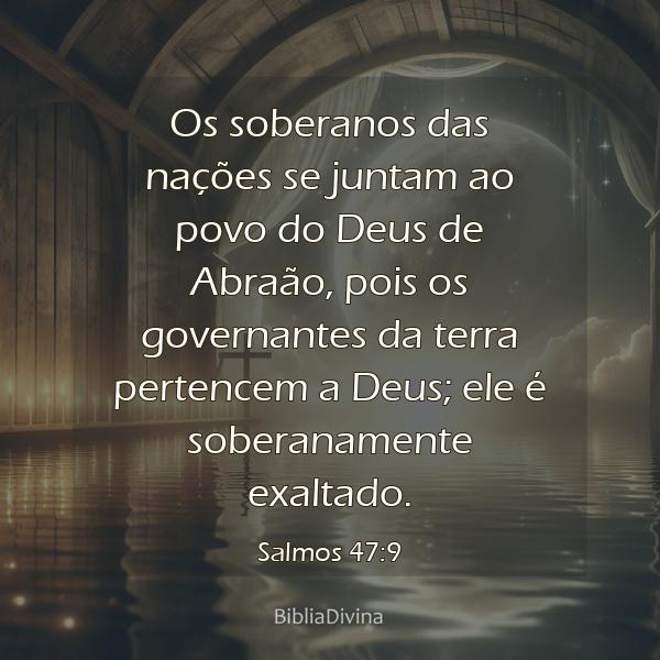 Salmos 47:9