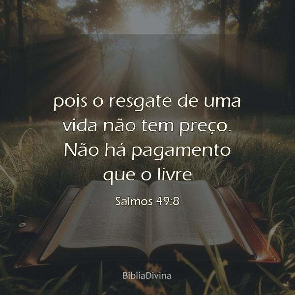 Salmos 49:8