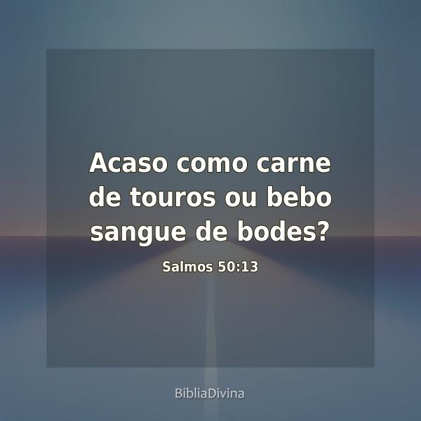 Salmos 50:13