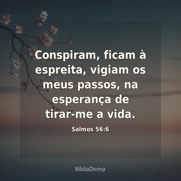 Salmos 56:6