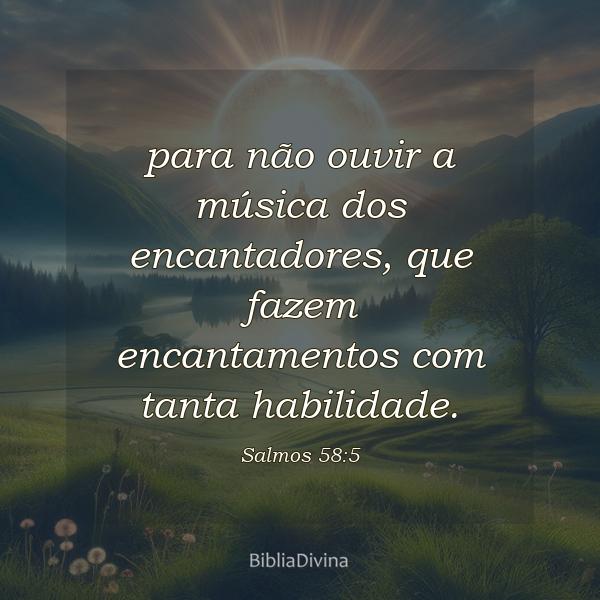 Salmos 58:5