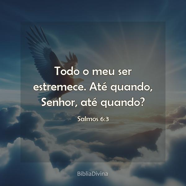 Salmos 6:3