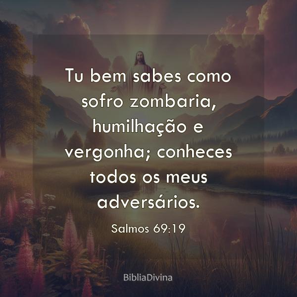 Salmos 69:19