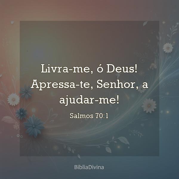 Salmos 70:1